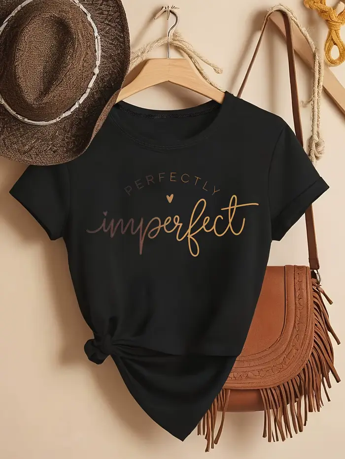 T-shirt pour femme « The Perfect Imperfection » coupe ample, col rond, manches courtes, tenue décont