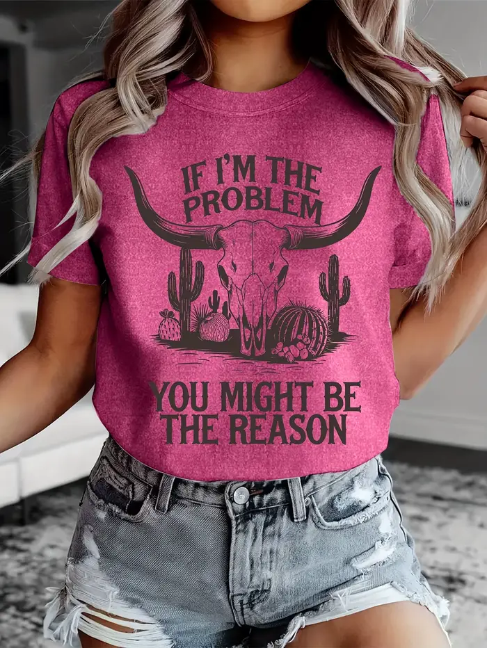 Dámske tričko s western motívom If I'm The Problem - Ležérny top Sassy Cowgirl
