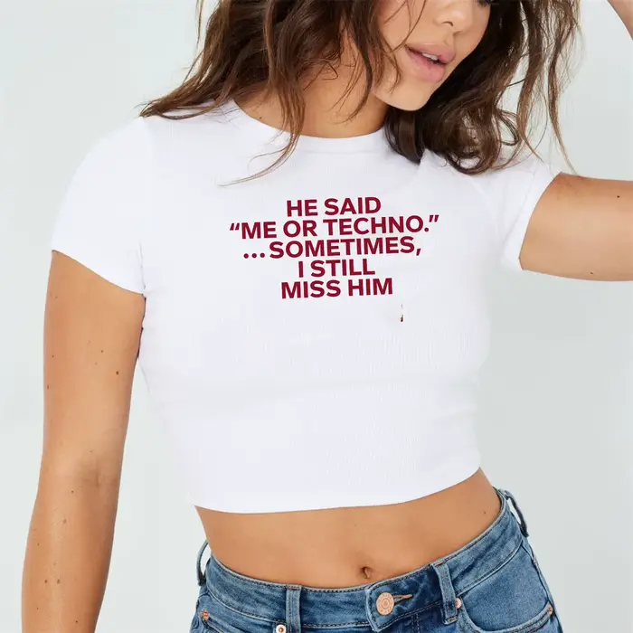 He Said Me or Techno Somefois I Still Him Crop Top, T-shirt imprimé texte, slogan d'été drôle, t-shi